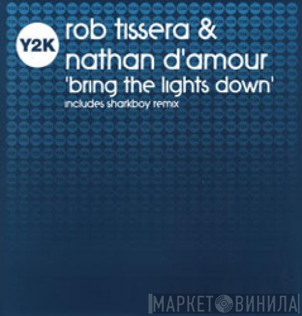 Rob Tissera, Nathan D'Amour - Bring The Lights Down