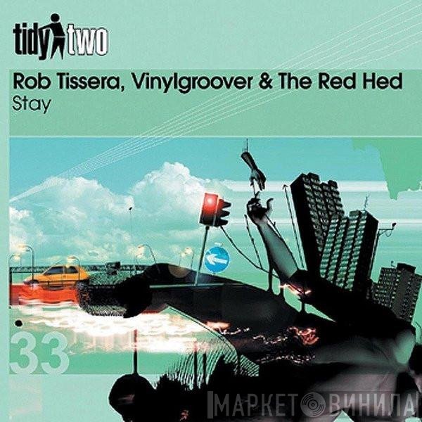 Rob Tissera, Vinylgroover & The Red Hed  - Stay