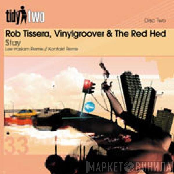 Rob Tissera, Vinylgroover & The Red Hed - Stay