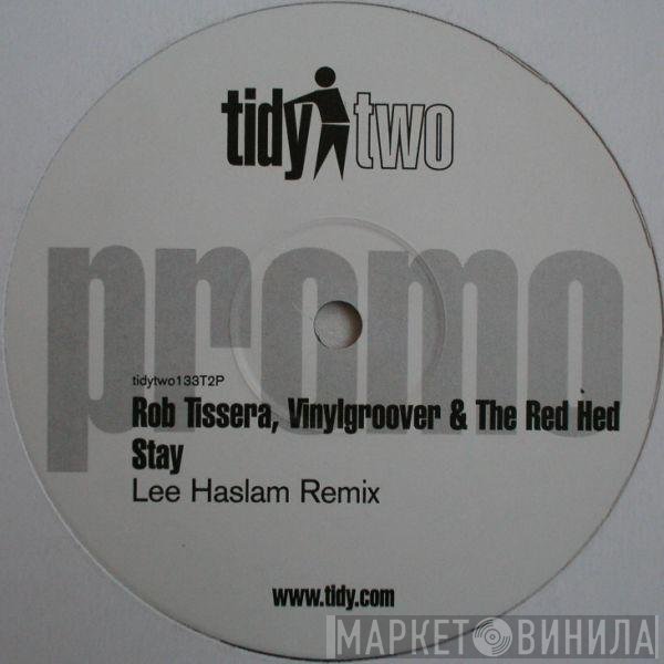 Rob Tissera, Vinylgroover & The Red Hed  - Stay