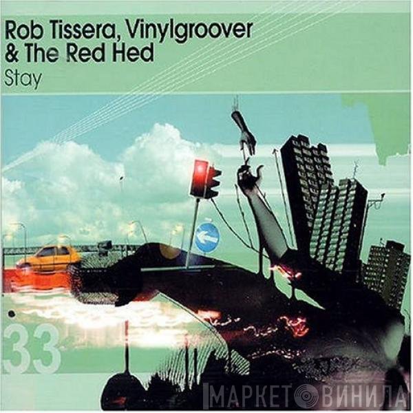 Rob Tissera, Vinylgroover & The Red Hed  - Stay
