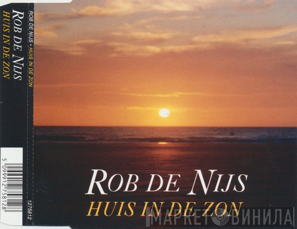 Rob de Nijs  - Huis In De Zon