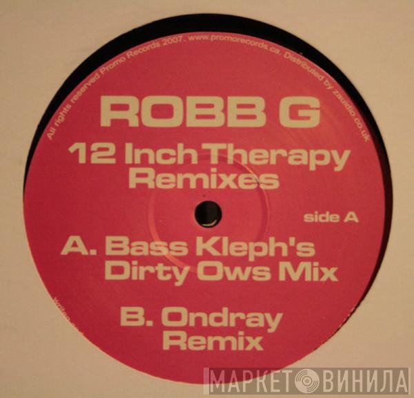 Robb G - 12 Inch Therapy Remixes