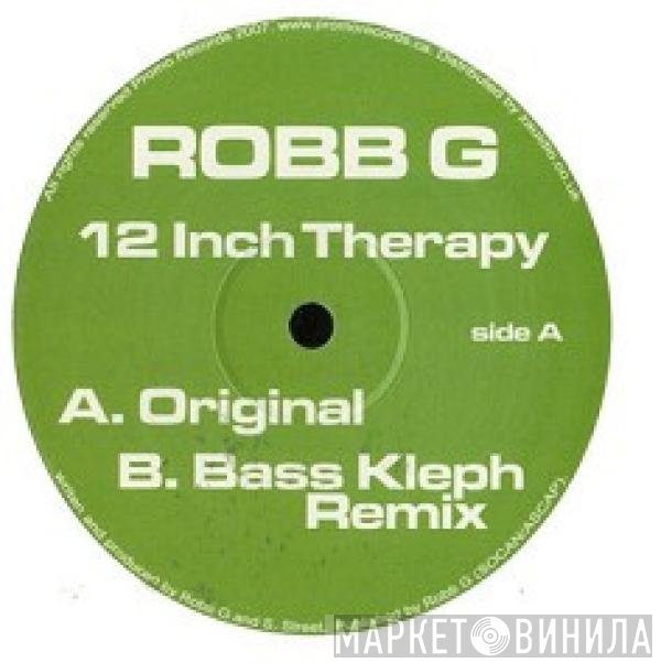 Robb G - 12 Inch Therapy