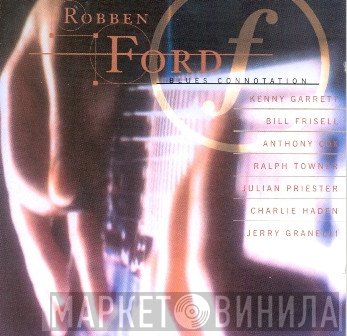 Robben Ford  - Blues Connotation