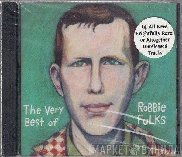 Robbie Fulks - The Very Best Of