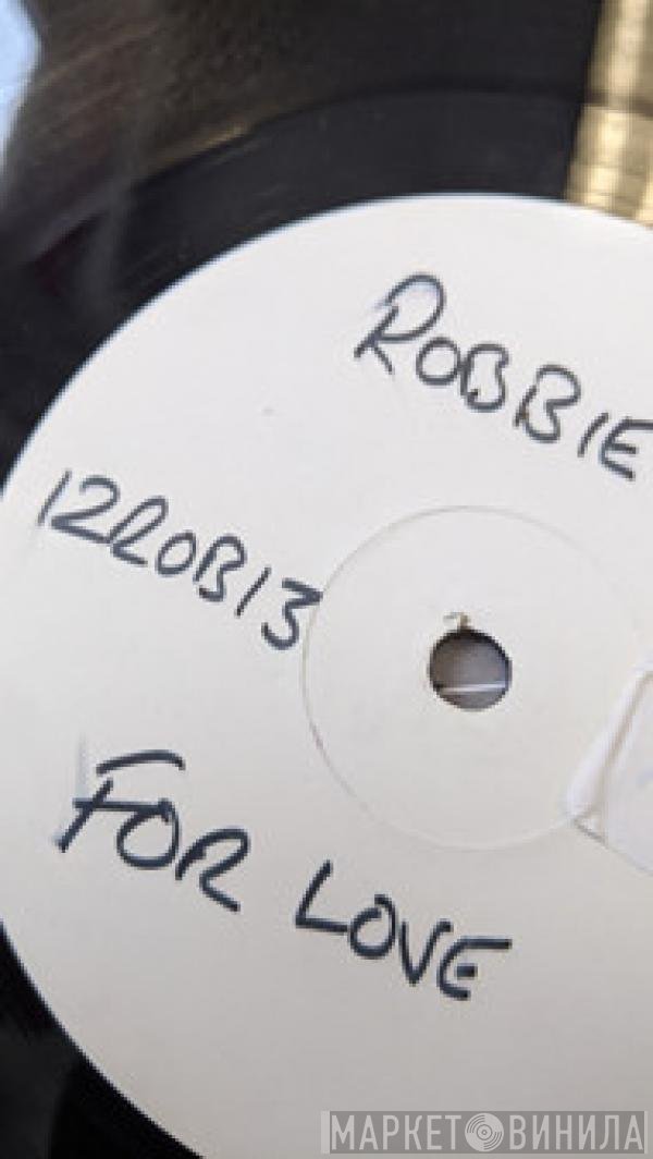 Robbie   - Let Your Body Move