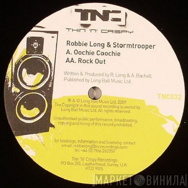 Robbie Long, Stormtrooper  - Oochie Coochie / Rock Out