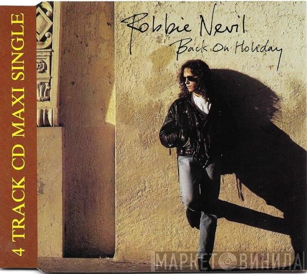Robbie Nevil  - Back On Holiday