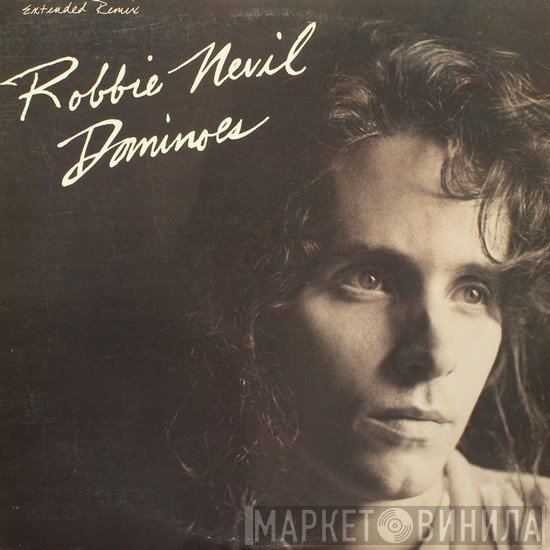 Robbie Nevil  - Dominoes