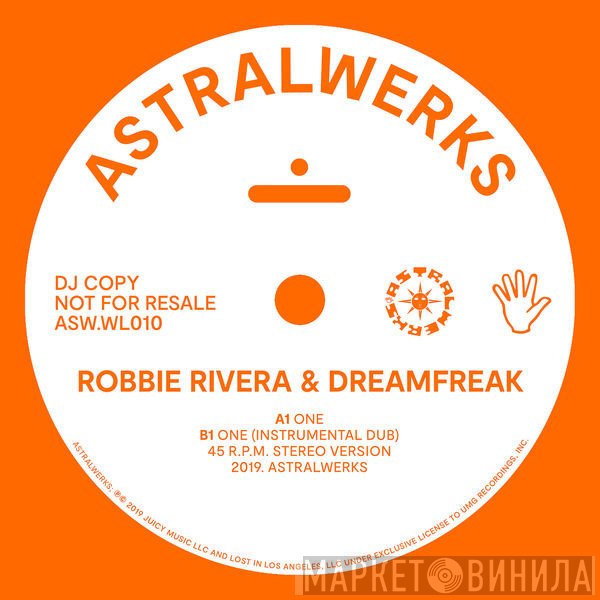 Robbie Rivera & Dreamfreak  - One