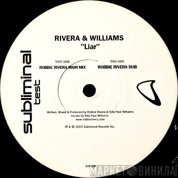 Robbie Rivera, Billy Paul Williams - Liar