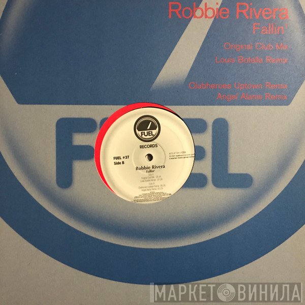 Robbie Rivera - Fallin'