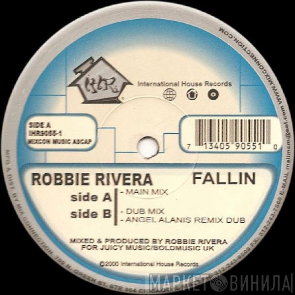Robbie Rivera  - Fallin