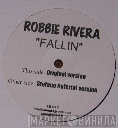 Robbie Rivera  - Fallin