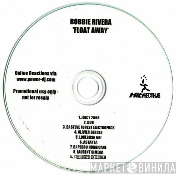 Robbie Rivera  - Float Away