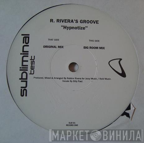 Robbie Rivera  - Hypnotize