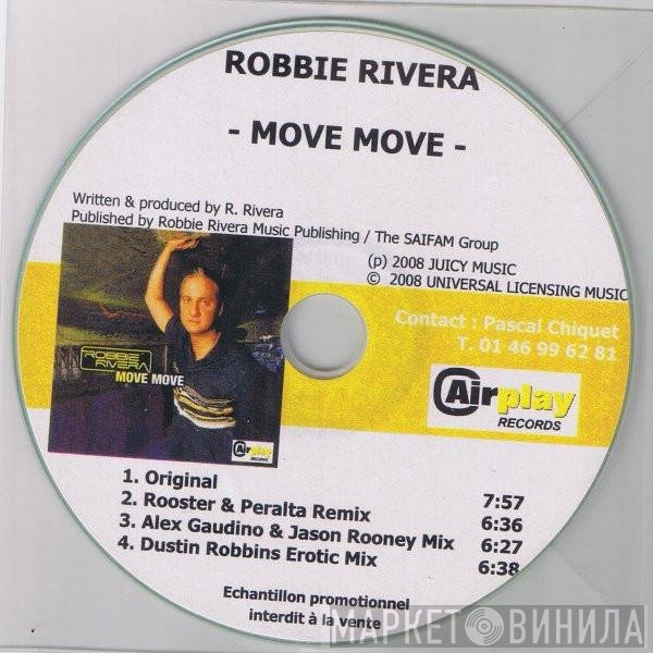 Robbie Rivera  - Move Move