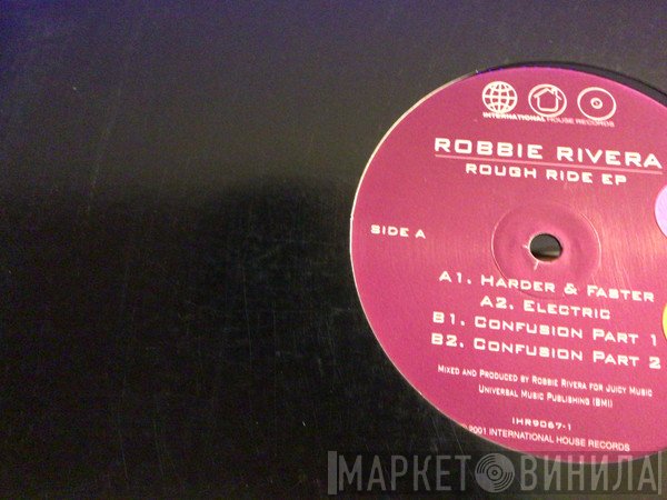Robbie Rivera  - Rough Ride EP