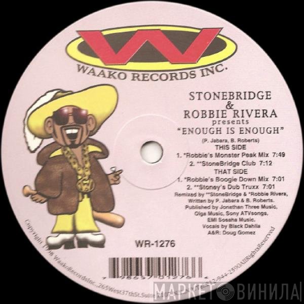 Robbie Rivera, StoneBridge - Enough Is Enough