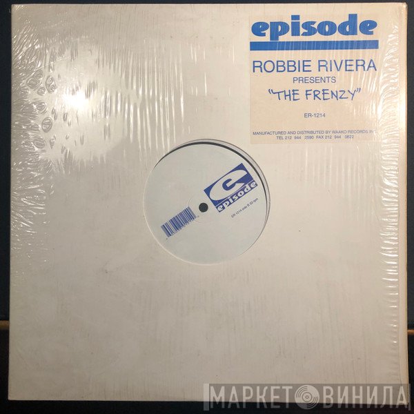 Robbie Rivera - The Frenzy