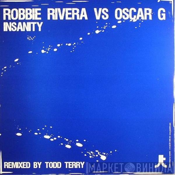 Robbie Rivera vs. Oscar Gaetan  - Insanity