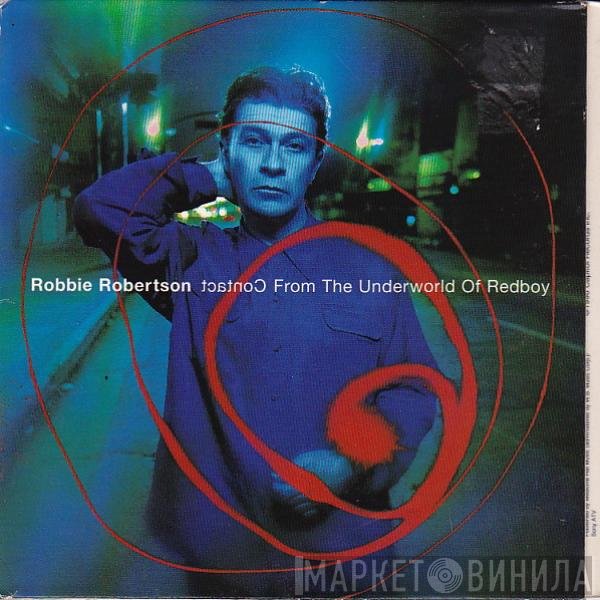 Robbie Robertson - Contact From The Underworld Of Redboy