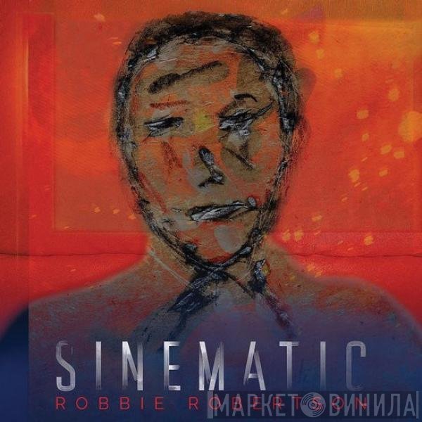 Robbie Robertson - Sinematic