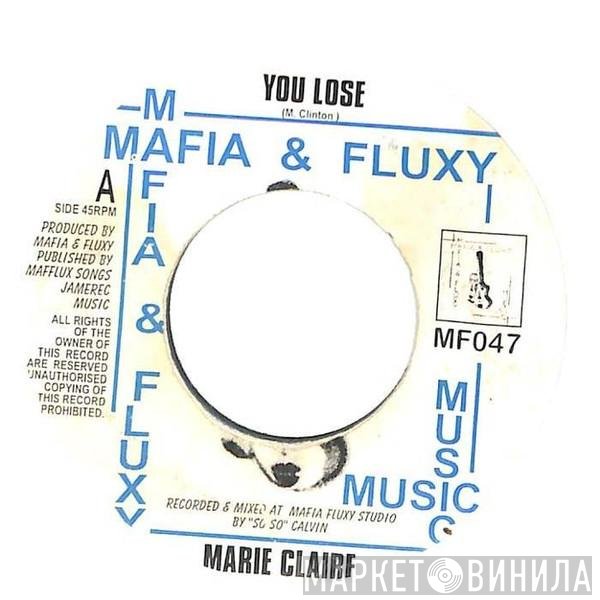 Robbie Valentine, Marie Claire  - You Lose / Get To Know You