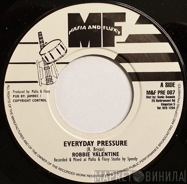 Robbie Valentine - Everyday Pressure