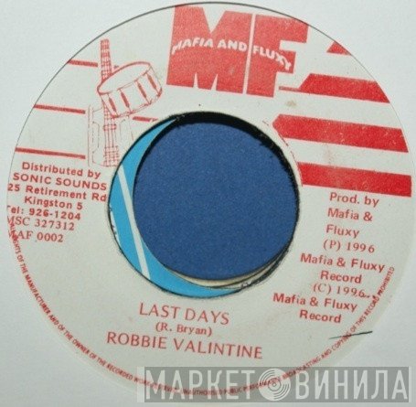 Robbie Valentine - Last Days