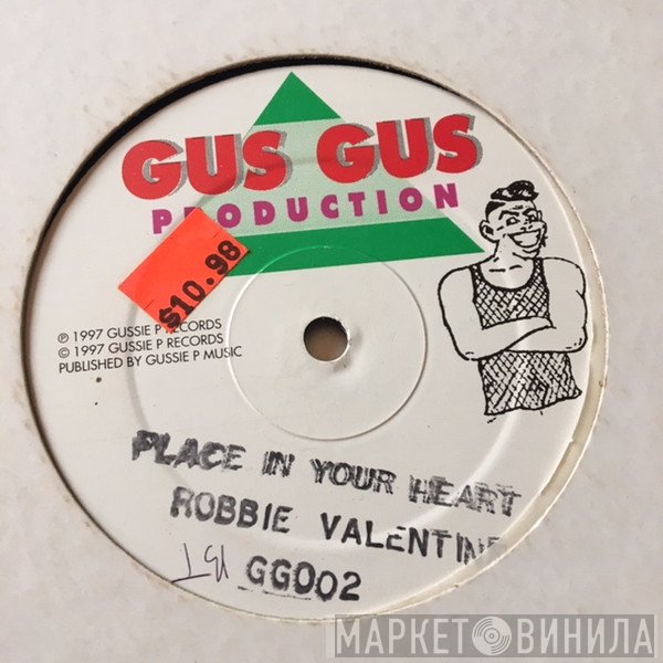 Robbie Valentine - Place In Your Heart / Satisfaction Garentee