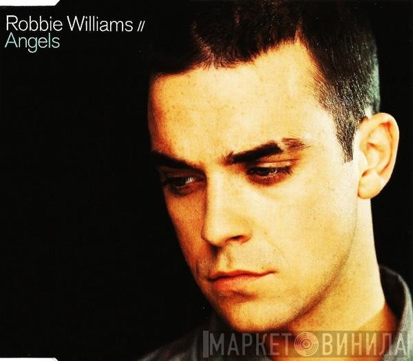 Robbie Williams  - Angels