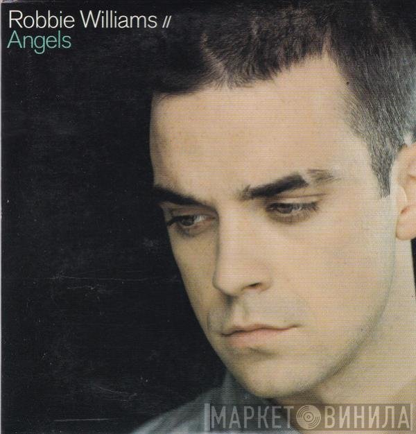 Robbie Williams  - Angels