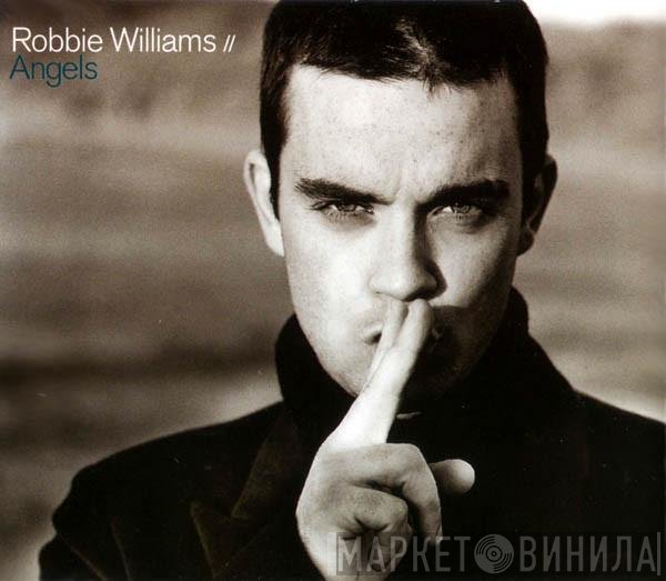Robbie Williams  - Angels