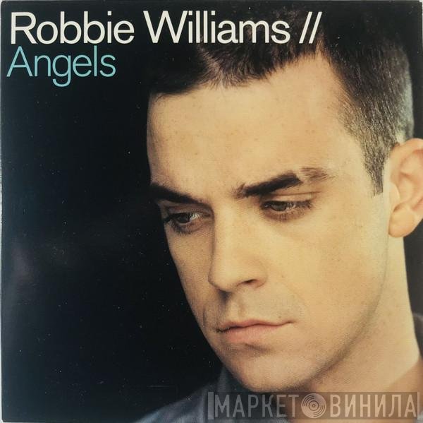 Robbie Williams  - Angels