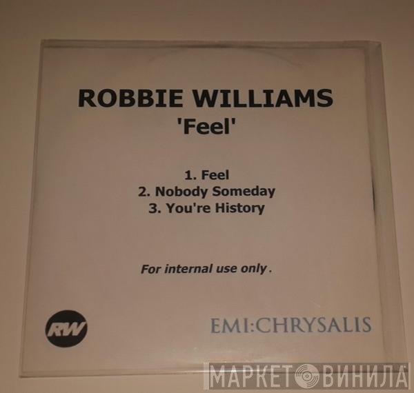 Robbie Williams  - Feel