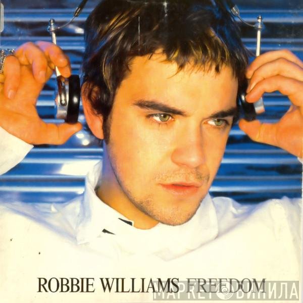 Robbie Williams  - Freedom