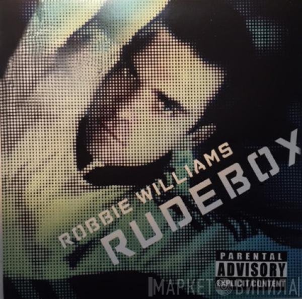 Robbie Williams  - Rudebox