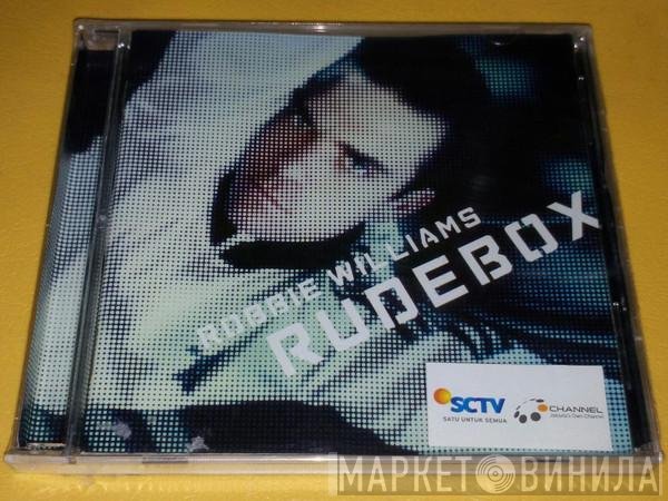 Robbie Williams  - Rudebox