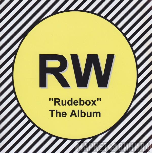 Robbie Williams  - Rudebox