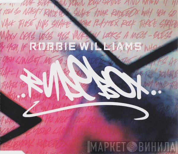 Robbie Williams  - Rudebox