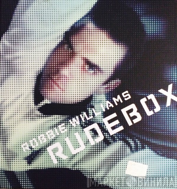 Robbie Williams  - Rudebox
