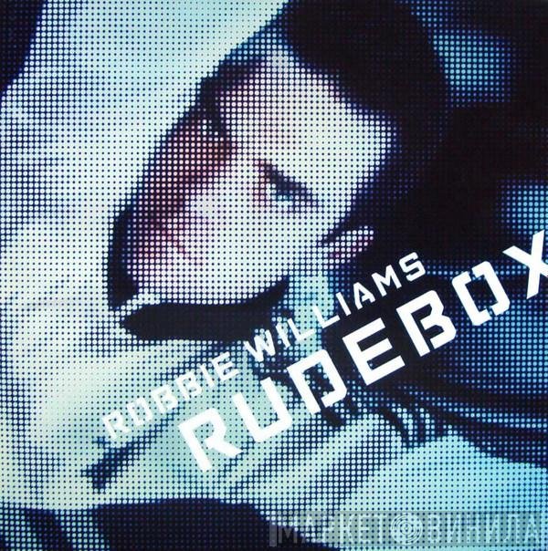 Robbie Williams  - Rudebox