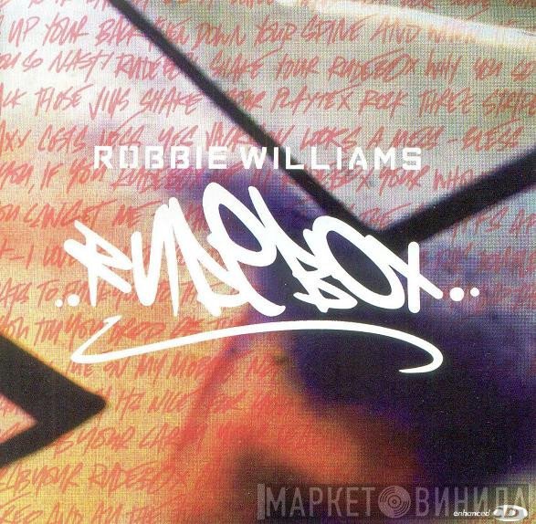 Robbie Williams  - Rudebox