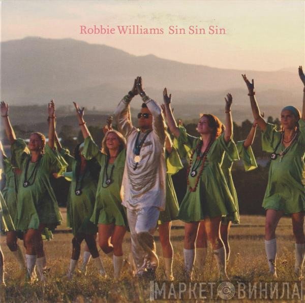 Robbie Williams  - Sin Sin Sin
