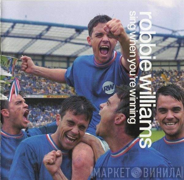 Robbie Williams - Sing When You're Winning