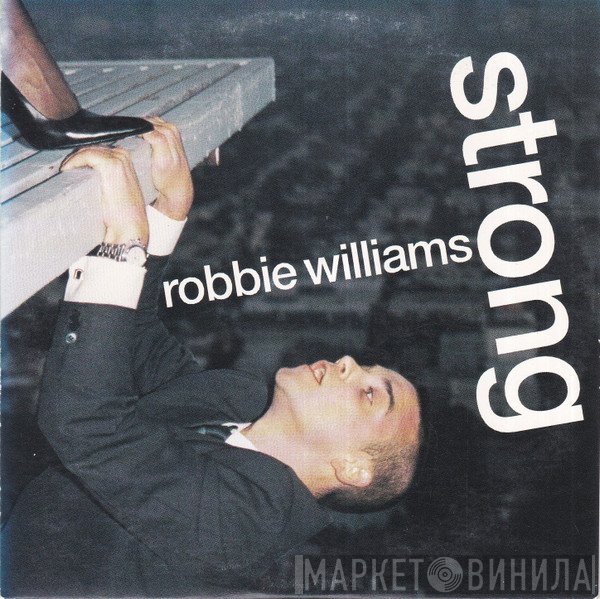 Robbie Williams  - Strong