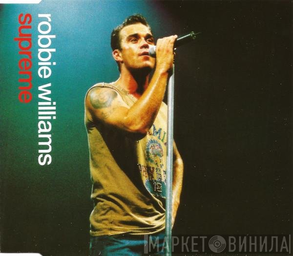 Robbie Williams  - Supreme