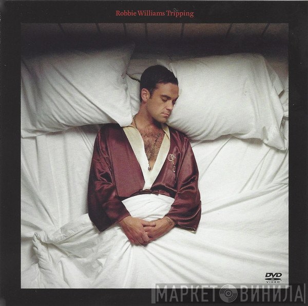 Robbie Williams  - Tripping